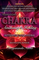 Vishuddhi Chakra Awakening & Healing: Authentic Yoga Nidra Meditation (Great Yoga Books) 9198915460 Book Cover