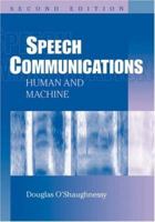 Speech Communications: Human and Machine 0780334493 Book Cover