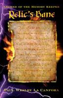 Legend of the Memory Keeper: Relic's Bane 1432760165 Book Cover