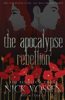 The Apocalypse Rebellion 1956136606 Book Cover