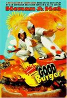 GOOD BURGER MOVIE TIE IN (Nickelodeon) 067101692X Book Cover