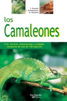 Los Camaleones: Cría, terrario, alimentación y cuidados completos de más de 150 especies (Spanish Edition) B0H1148KBG Book Cover