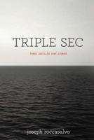 Triple Sec 147973070X Book Cover