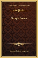Georgia Scenes 1169279783 Book Cover