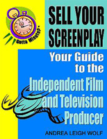 Gotta Minute? Sell Your Screenplay: You Guide to the Independent Film and Television Producers 1885003471 Book Cover