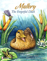 Mallory the Forgetful Duck 0764340697 Book Cover