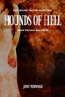 Hounds of Hell 1952342090 Book Cover