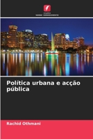 Política urbana e acção pública 6205949210 Book Cover