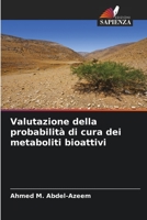 Valutazione della probabilità di cura dei metaboliti bioattivi 6205843099 Book Cover