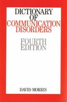 Dictionary of Communication Disorders 1861562853 Book Cover