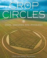 Crop Circles: Signs, Wonders and Mysteries 0785820698 Book Cover