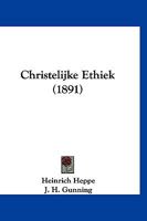 Christelijke Ethiek (1891) 1286024005 Book Cover