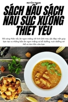 Sách NẤu Sách NẤu Súc XƯƠng ThiẾt YẾu 178357240X Book Cover