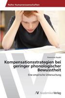 Kompensationsstrategien bei geringer phonologischer Bewusstheit 3639626443 Book Cover