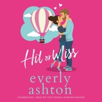 Hit or Miss: A Sexy Doctor Rom Com B0BFV9HJQ7 Book Cover