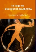 La Saga de I DECEDUTI DI CARRAPIPA (Italian Edition) 1447817257 Book Cover