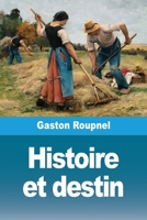 Histoire et destin (French Edition) 2379762856 Book Cover