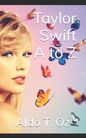 Taylor Swift A to Z B0BX914S2V Book Cover