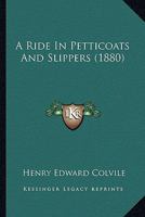 A Ride In Petticoats And Slippers 1164546538 Book Cover