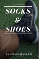 Socks and shoes 0368665453 Book Cover