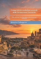 Competitività multidimensionale delle Destinazioni Turistiche: Oltre il turismo: verso il paradigma della destinazione territoriale (Italian Edition) 8832060574 Book Cover