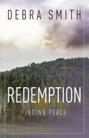 Redemption: Finding Peace 1953284043 Book Cover