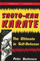 Shoto-Kan Karate: The Ultimate in Self-Defense 0804816581 Book Cover