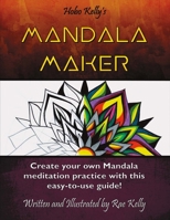 Mandala Maker 1483589609 Book Cover
