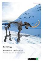 Evolution und L�cke: Fossilien - Schatten der Vergangenheit 3668177791 Book Cover