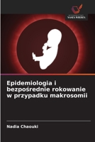 Epidemiologia i bezposrednie rokowanie w przypadku makrosomii (Polish Edition) 6209505104 Book Cover