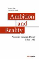 Anspruch und Wirklichkeit: Österreichs Außenpolitik seit 1945 3706555239 Book Cover