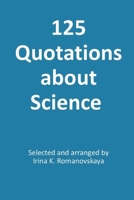 125 Quotations about Science B0FBJVDWP4 Book Cover