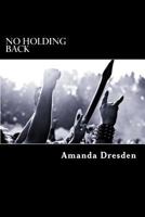 No Holding Back 1495204324 Book Cover