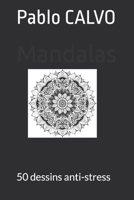 Mandalas: 50 dessins anti-stress B0C2S7BXDN Book Cover