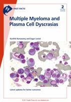 Fast Facts: Multiple Myeloma and Plasma Cell Dyscrasias 1910797332 Book Cover