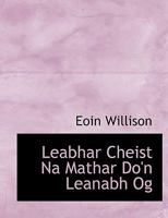 Leabhar Cheist Na Mathar Do'n Leanabh Og 1010430084 Book Cover