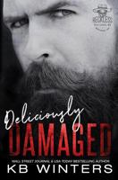 Deliciously Damaged 1718648340 Book Cover