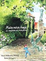 Malte moter angel 9172709685 Book Cover