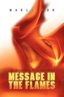 Message in the Flames 1441599487 Book Cover