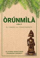 ÒRÚNMÌLÀ - Libro 2 1387683977 Book Cover