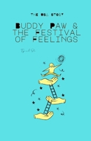 Buddy Paw & the Festival of Feelings (Buddy Paw Series) B0GC7BFCDZ Book Cover