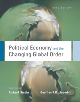 Political Economy and the Changing Global Order 0195419898 Book Cover