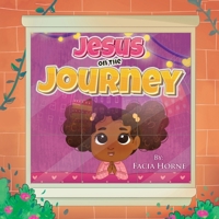 Jesus on the Journey 1639459561 Book Cover