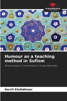 Humour as a teaching method in Sufism 6209855407 Book Cover