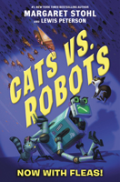 Cats vs. Robots #2: Now with Fleas! 0062665731 Book Cover