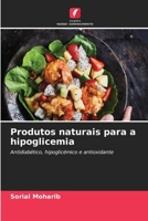 Produtos naturais para a hipoglicemia (Portuguese Edition) 6207873955 Book Cover