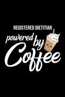 Registered Dietitian Powered by Coffee: Christmas Gift for Registered Dietitian Funny Registered Dietitian Journal Best 2019 Christmas Present Lined Journal 6x9inch 120 pages 1701983672 Book Cover