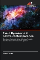 Evald Ilyenkov è il nostro contemporaneo (Italian Edition) 6207163885 Book Cover