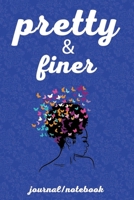 PRETTY & FINER: Zeta Phi Beta  journal | ?F? Sorority Journal | Zeta Phi Beta Sorority Sister Journal | 6 x 9 | Sorority gift for women 1657313344 Book Cover