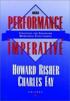 The Performance Imperative: Strategies for Enhancing Workforce Effectiveness (Jossey Bass Business and Management Series) 0787900850 Book Cover